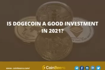 Is Dogecoin a Good Investment in 2021?